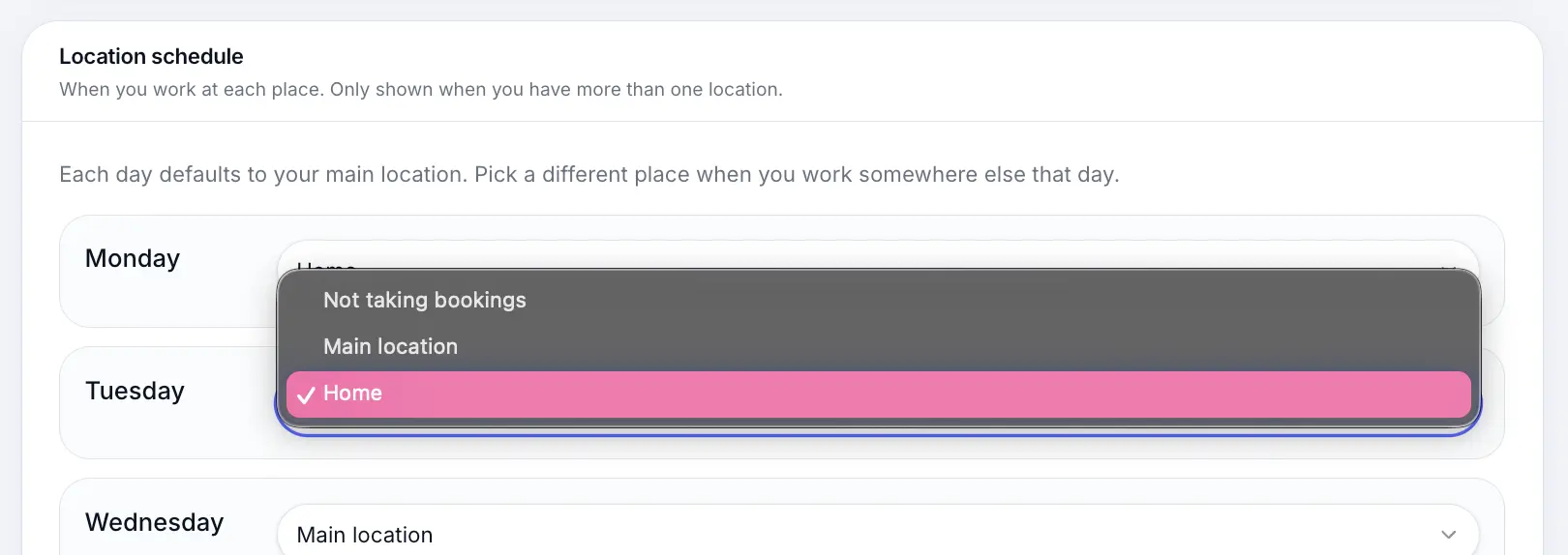 Weekday location assignment dropdown