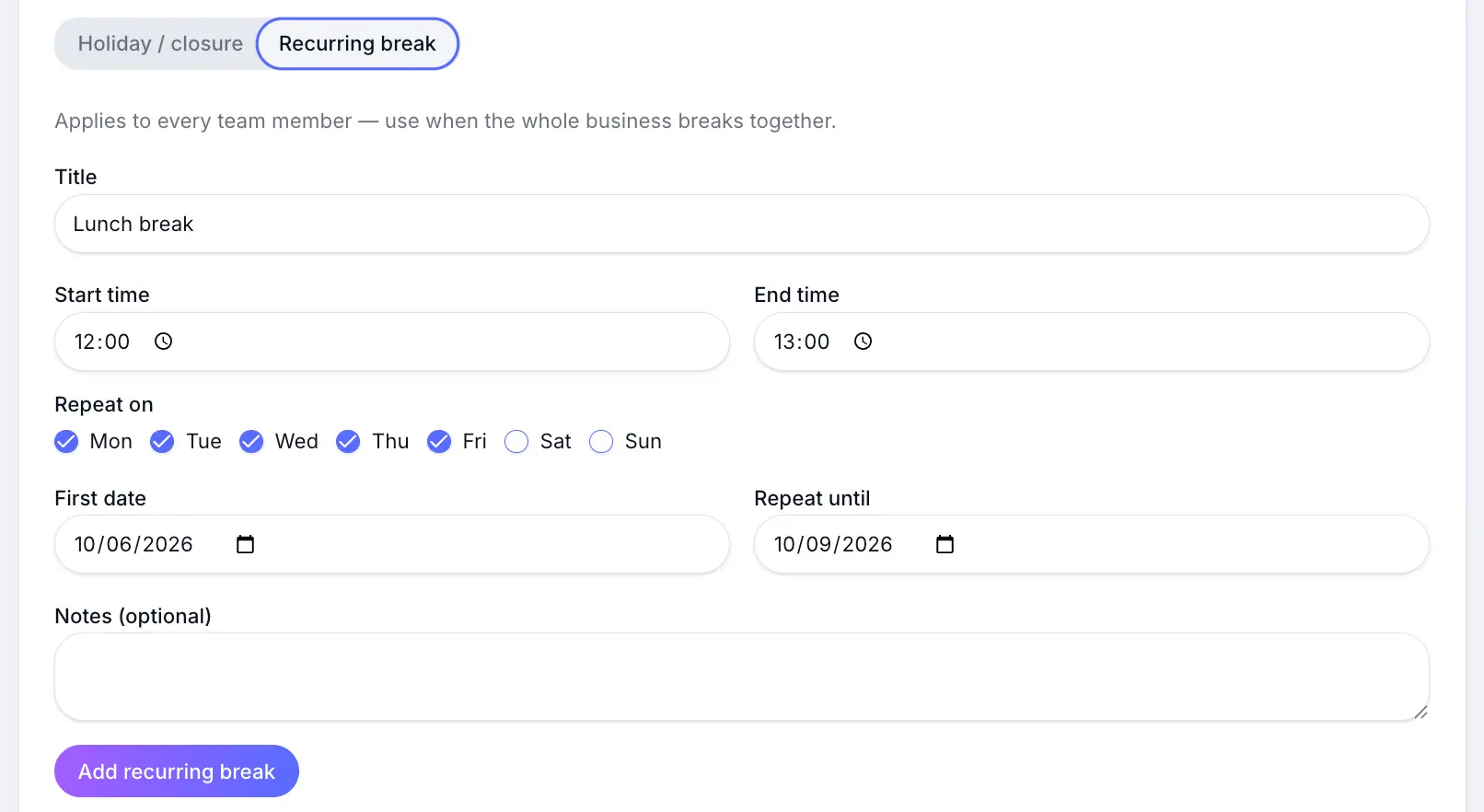 Recurring break form with lunch break configured