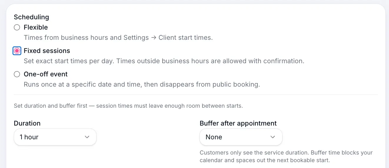 Fixed sessions scheduling type selected